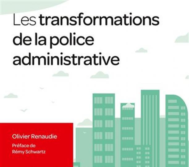Les transformations de la police administrative